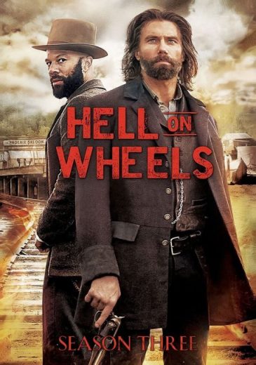 مسلسل Hell on Wheels مترجم الموسم الثالث