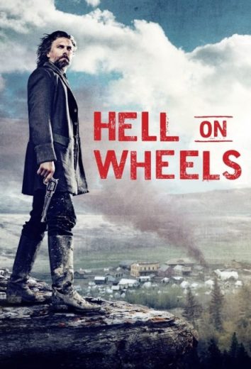 مسلسل Hell on Wheels مترجم الموسم الرابع